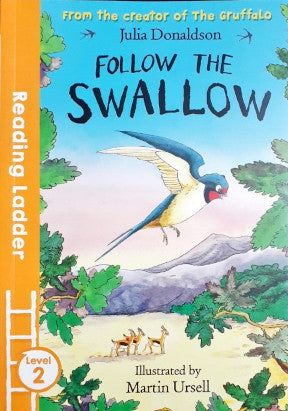 Follow the Swallow - Reading Ladder Level 2