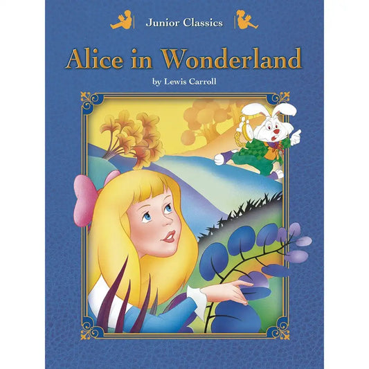 Junior Classics : Alice in Wonderland