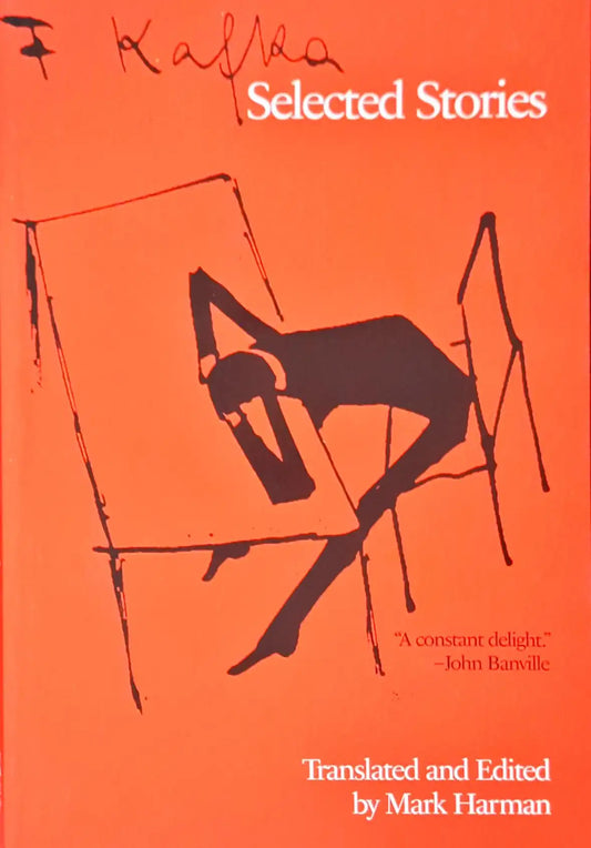 Selected Stories by Franz Kafka (Translated by Mark Harman)