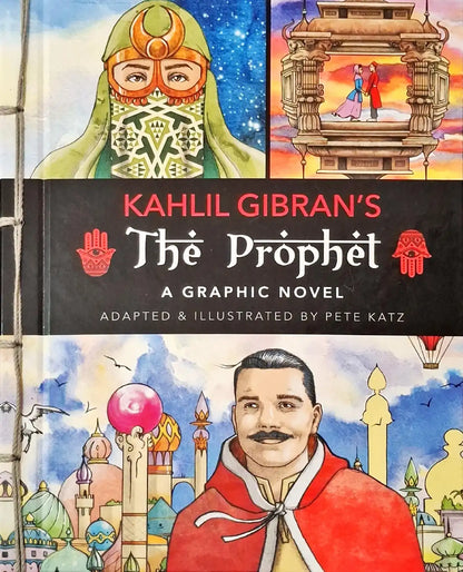 Kahlil Gibran's : The Prophet - A Graphic Novel | Hardcover