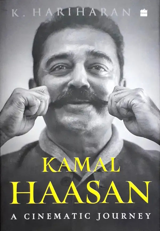 Kamal Haasan : A Cinematic Journey