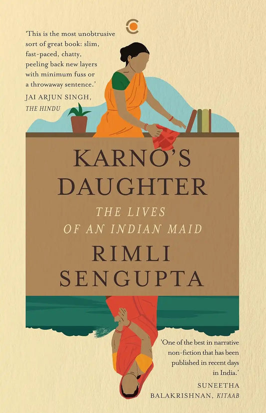 Karno's Daughter : The Lives Of An Indian Maid