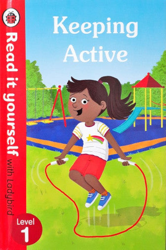 Read It Yourself With Ladybird Level 1 Keeping Active