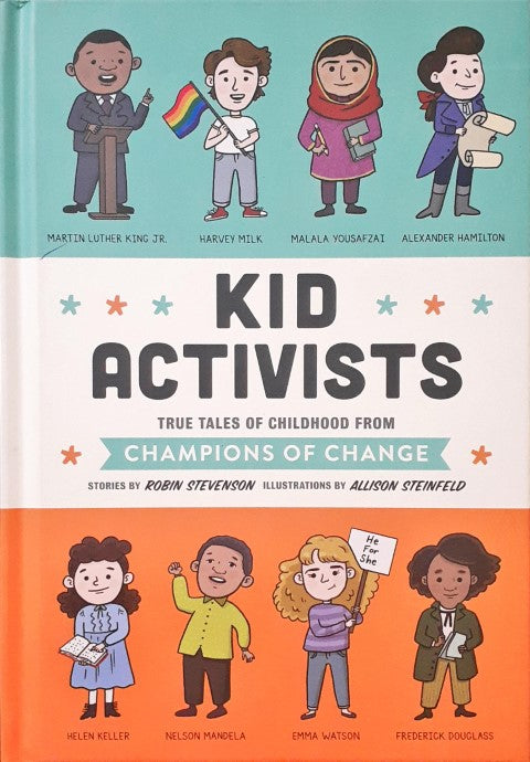 Kid Activists True Tales of Childhood From Champions of Change