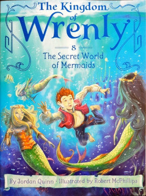 The Kingdom of Wrenly #8 : The Secret World of Mermaids