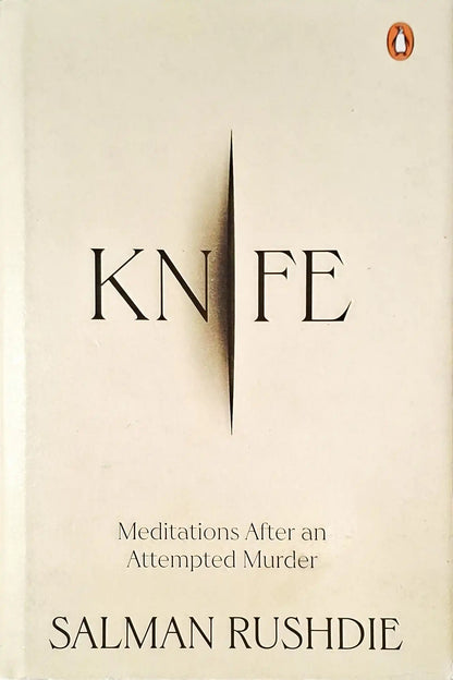 Knife : Meditations After An Attempted Murder | Hardcover