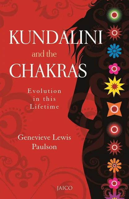 Kundalini And The Chakras