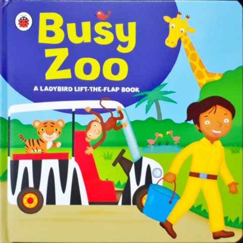 Busy Zoo - A Ladybird Lift The Flap Book