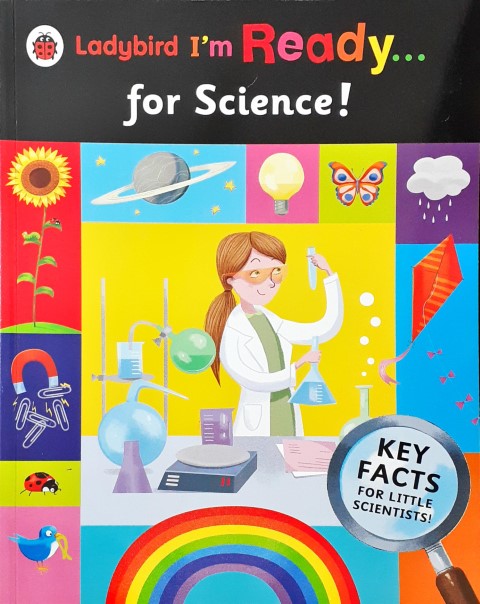 Ladybird I'm Ready For Science Key Facts For Little Scientist