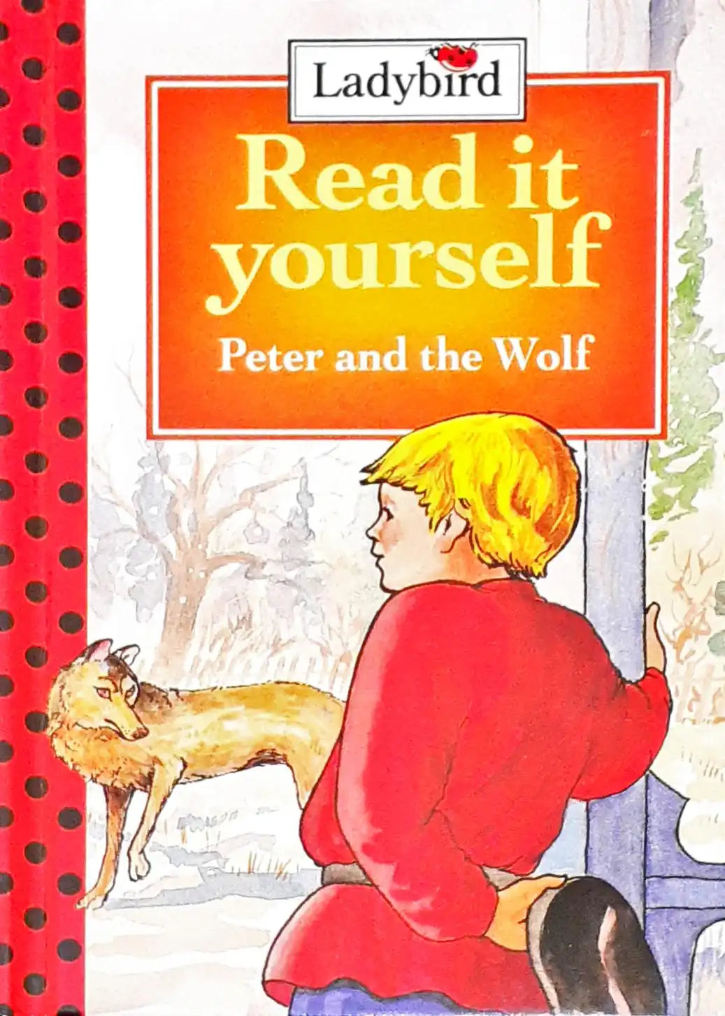 Read It Yourself With Ladybird Level 4 Peter And The Wolf (P)