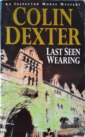 Last Seen Wearing (Inspector Morse #2) (P)