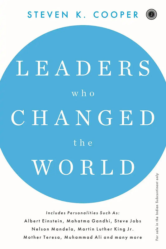 Leaders Who Changed The World