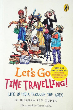 Let's Go Time Travelling Life In India Through The Ages