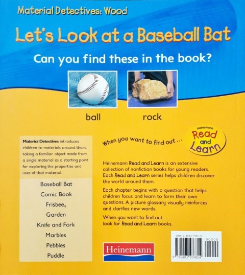 Material Detectives Wood Let's Look at a Baseball Bat