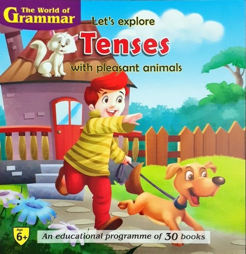 The World Of Grammar Let's Explore Tenses