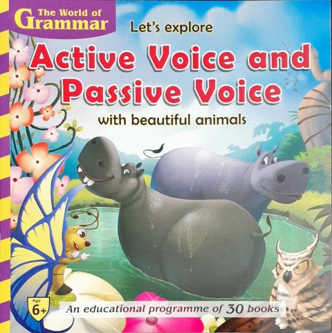 The World Of Grammar Let's Explore Active Voice and Passive Voice