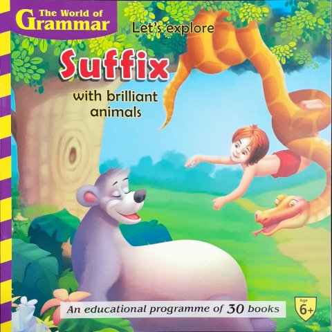 The World Of Grammar Let's Explore Suffix