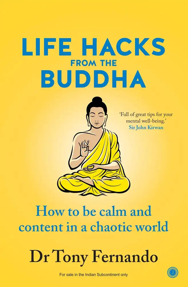 Life Hacks From The Buddha