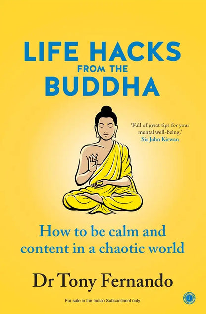 Life Hacks From The Buddha