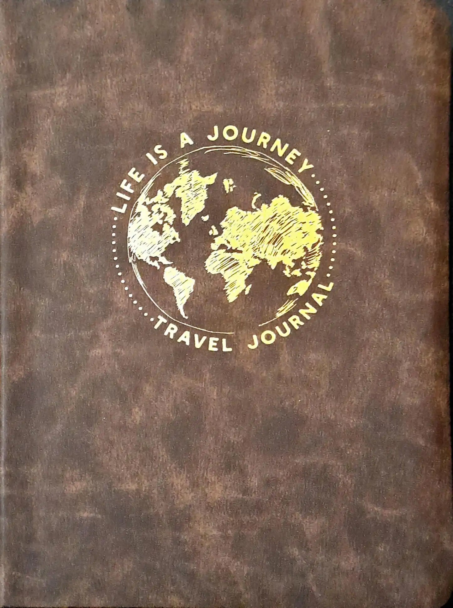 Life Is A Journey : Travel Journal