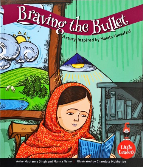 Little Leaders Series Braving The Bullet Malala Yousafzai