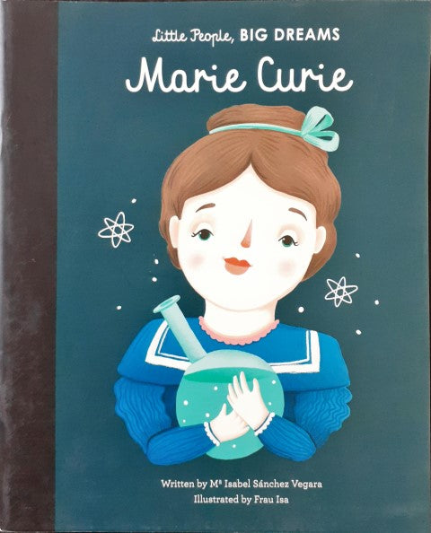 Little People Big Dreams Marie Curie – Books and You