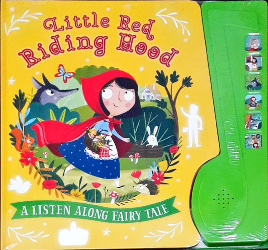 Little Red Riding Hood A Listen Along Fairy Tale : Fairy Tale Jumbo 6 Button Sound Book