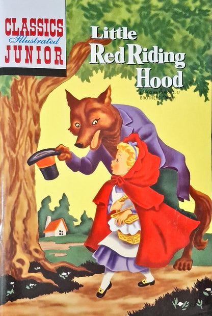 Little Red Riding Hood : Classics Illustrated Junior