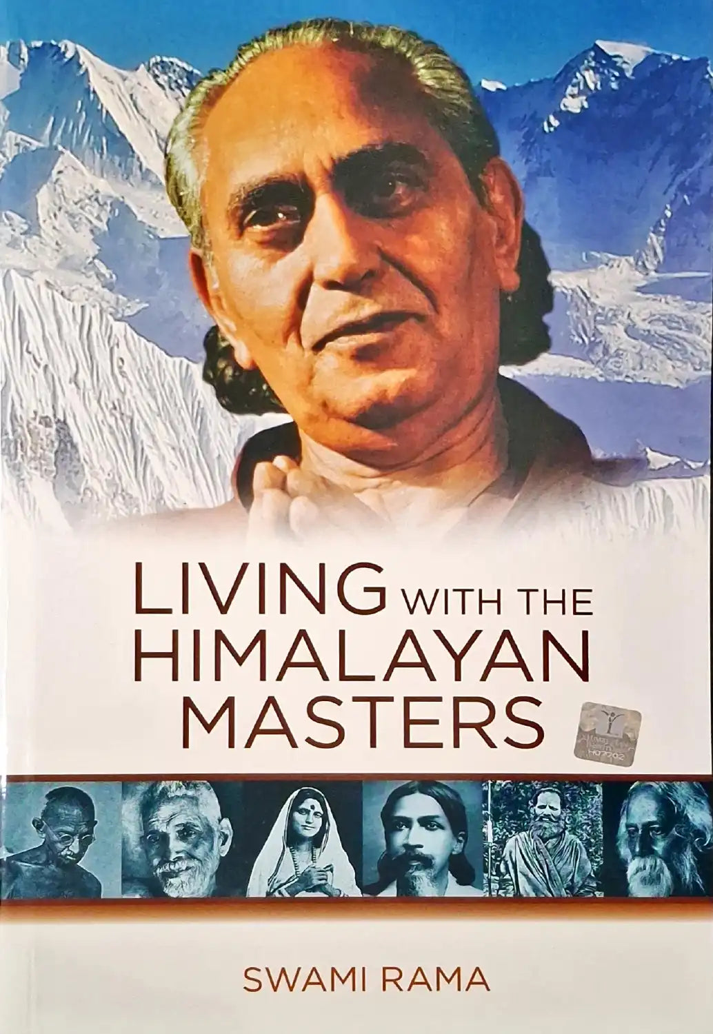 Living With The Himalayan Masters