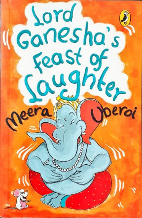 Lord Ganesha's Feast Of Laughter