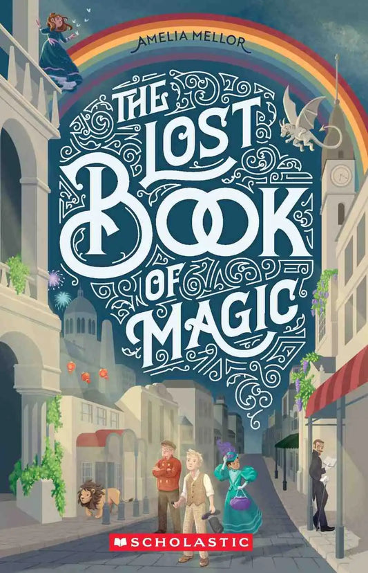 The Grandest Bookshop in the World #3 : The Lost Book Of Magic