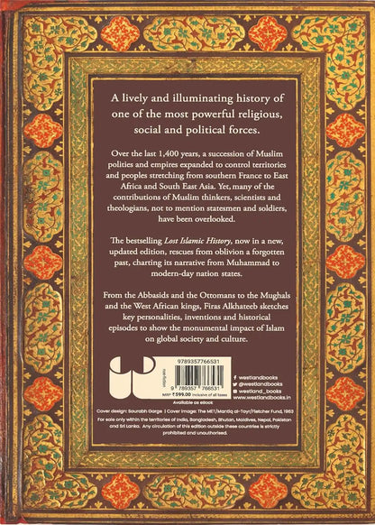 Lost Islamic History : Reclaiming Muslim Civilization From The Past