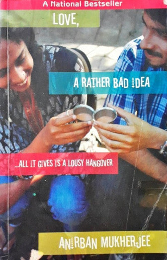 Love A Rather Bad Idea