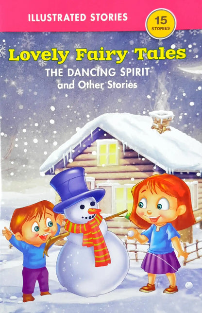 The Dancing Spirit and Other Stories : Lovely Fairy Tales