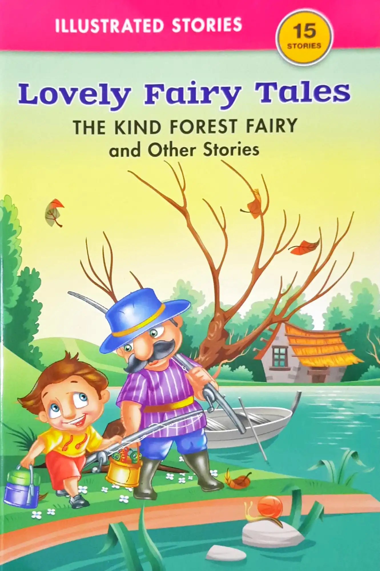 The Kind Forest Fairy and Other Stories : Lovely Fairy Tales