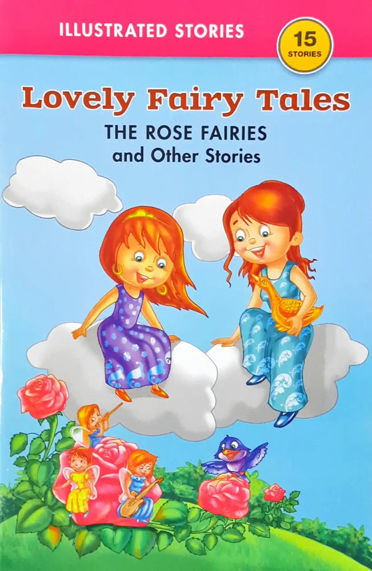 The Rose Fairies and Other Stories : Lovely Fairy Tales