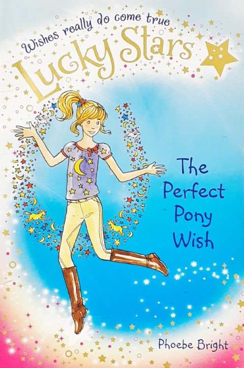 Lucky Stars The Perfect Pony Wish Wishes Really Do Come True