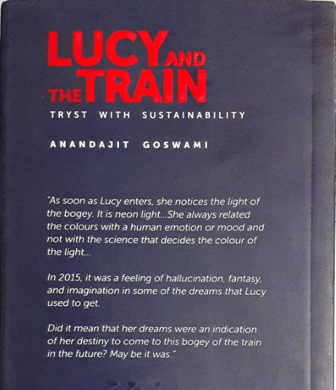 Lucy And The Train - Tryst With Sustainability