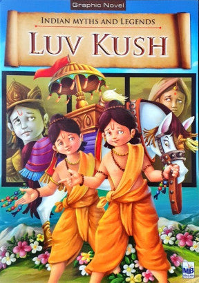 Luv Kush - Indian Myths And Legends