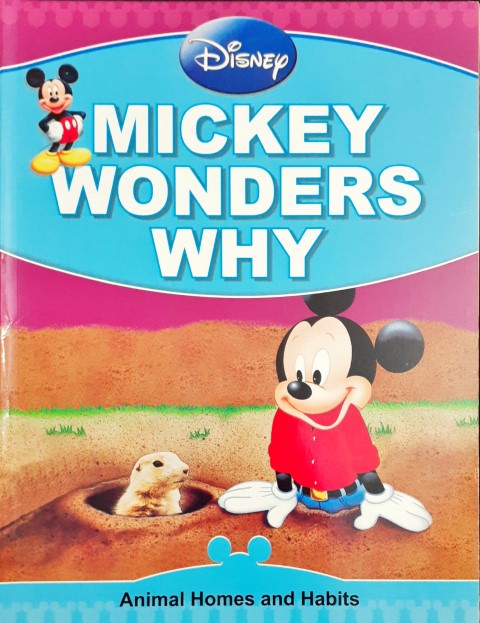 Disney Mickey Wonders Why - Animal Homes And Habitats