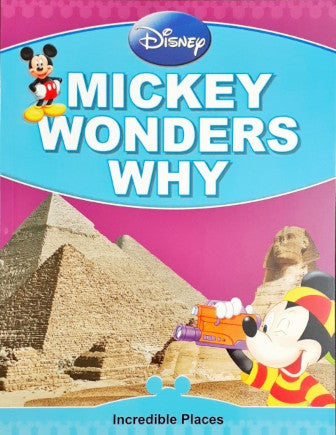 Disney Mickey Wonders Why - Incredible Places