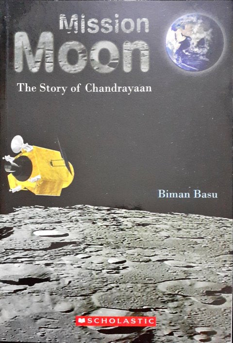 Mission Moon: The Story Of Chandrayaan