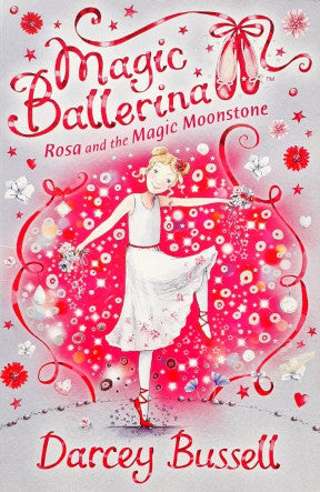 Magic Ballerina Rosa And The Magic Moonstone