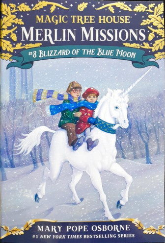 Blizzard Of The Blue Moon #8 Magic Tree House Merlin Missions