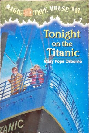 Magic Tree House Tonight on the Titanic