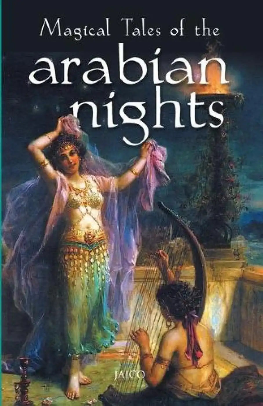 Magical Tales Of The Arabian Nights