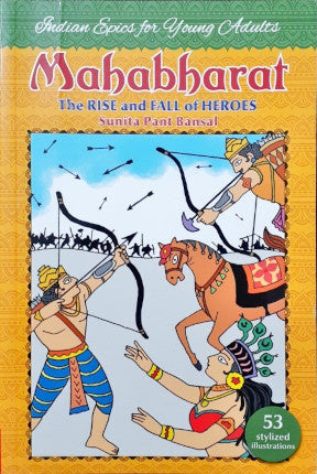 Mahabharat - The Rise And Fall Of Heroes