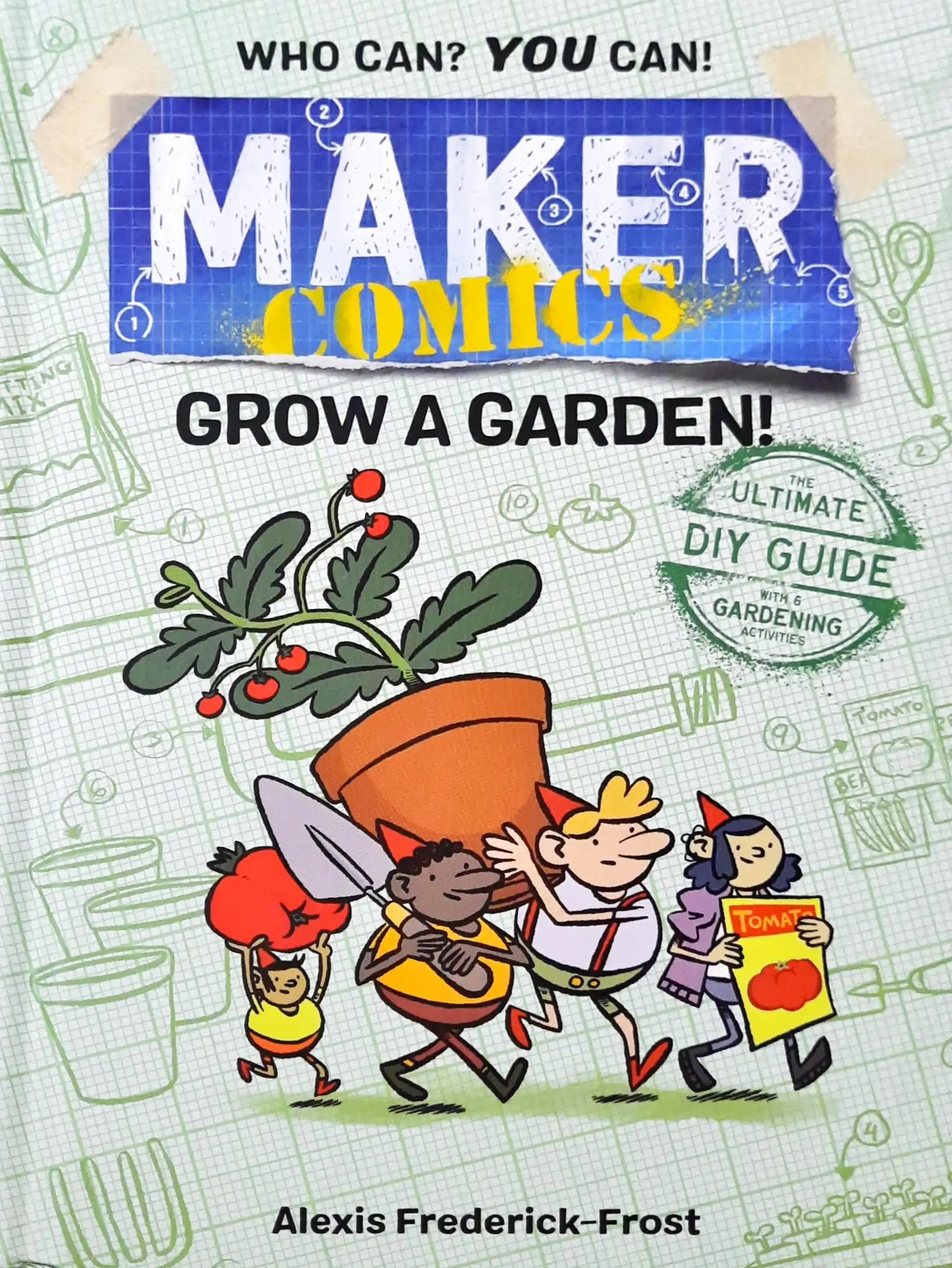 Maker Comics : Grow a Garden!