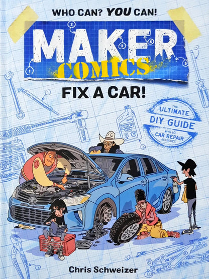 Maker Comics : Fix a Car!