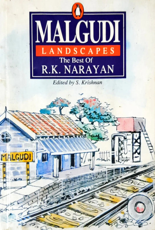 Malgudi Landscapes The Best Of R K Narayan (P)